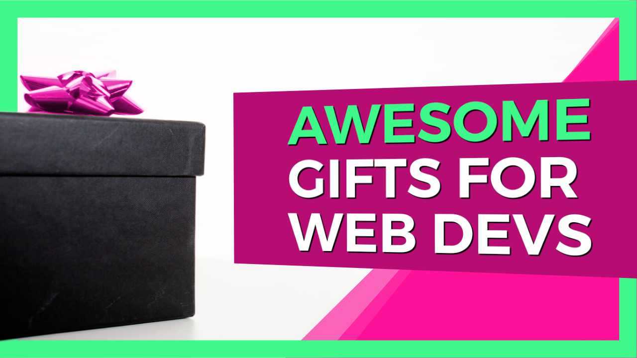 Web Developer Gift Guide for 2020 featured image