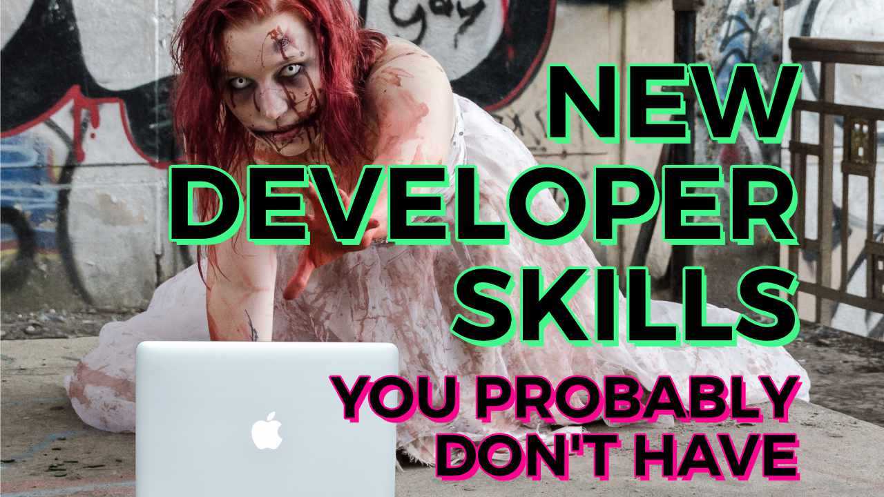 New Web Developer Skills You Probably Don't Have featured image